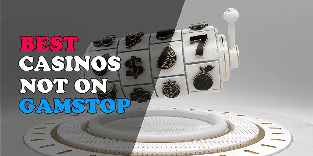 Discover the Best Casino Sites Not on Gamstop -1814059826